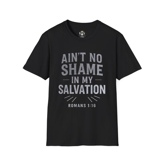 Faith-Inspired Unisex T-Shirt | Ain't No Shame in My Salvation | Christian Gift, Inspirational Tee, Casual Wear, Everyday Comfort