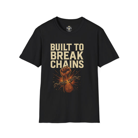 Empowerment Unisex T-Shirt - Built to Break Chains, Inspirational Tee, Affirmation Shirt, Gift for Activists, Faith-Based Apparel