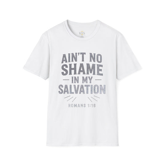 Faith-Inspired Unisex T-Shirt | Ain't No Shame in My Salvation | Christian Gift, Inspirational Tee, Casual Wear, Everyday Comfort